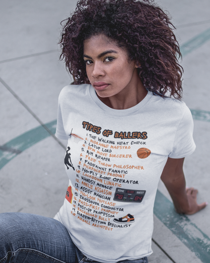 Types Of Ballers🏀 (Adult Unisex T-shirt)
